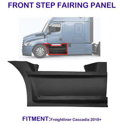 For Freightliner Cascadia 2018 2023 Front Step Fairing Panel Driver LH Side $419.96