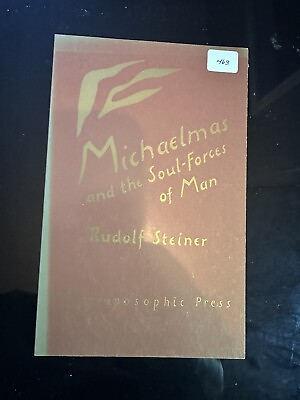 #ad Michaelmas and the Soul Forces of Man by Rudolf Steiner $35.00