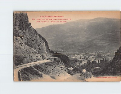 #ad Postcard Vue Generale Route Et Tunnel Route De Cauterets Pierrefitte France $9.09