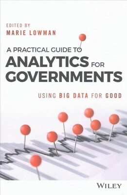 #ad Practical Guide to Analytics for Governments : Using Big Data for Good Hardc... $39.82