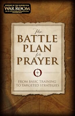 #ad The Battle Plan for Prayer: From Basic Training to Targeted Strategies $4.07