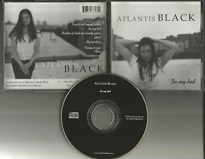 #ad ATLANTIS BLACK In My Bed w 2 RARE DEMOS 2002 INDEPENDENT OUT OF PRINT CD $24.99