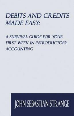 #ad Debits and Credits Made Easy: A Survival Guide for Your First Week in Introduct $23.99