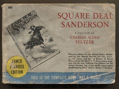 SQUARE DEAL SANDERSON Western Charles Alden Seltzer Armed Services Edition 833 $14.95