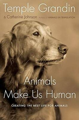 #ad Animals Make Us Human: Creating the Best Life for Animals Hardcover GOOD $3.98