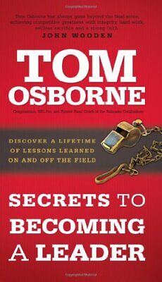 #ad SECRETS TO BECOMING A LEADER: DISCOVER A LIFETIME OF By Tom Osborne *Excellent* $21.49