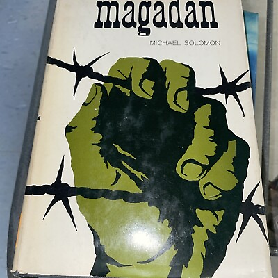 #ad MAGADAN by Michael Solomon HCDJ 1st Edition 1st Printing 1971 Vg $120.00