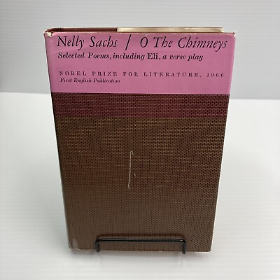 #ad O THE CHIMNEYS NELLY SACHS 1967 1st EDITION IN ENGLISH Holocaust Poems $19.69