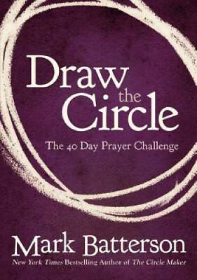 #ad Draw the Circle: The 40 Day Prayer Challenge Paperback GOOD $4.87