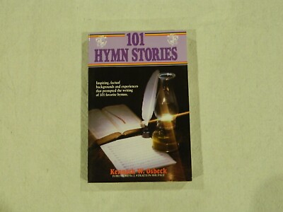 #ad 101 Hymn Stories : The Inspiring True Behind 101 Favorite Hymns $8.00