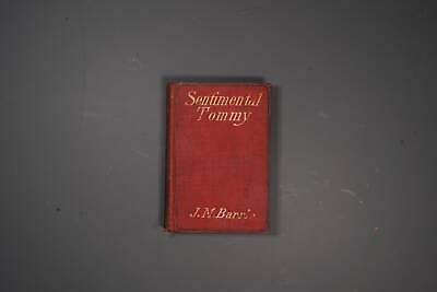#ad Sentimental Tommy By J. M. Barrie Rare 1896 Complete Authorized Edition $28.00