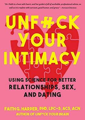 #ad Unfuck Your Intimacy: Using Science for Better Relationships Sex and Da GOOD $6.63