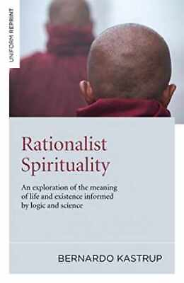 #ad Rationalist Spirituality: An Paperback by Kastrup Bernardo Acceptable n $8.77