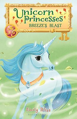 #ad Unicorn Princesses 5: Breeze#x27;s Blast by Bliss Emily $3.79