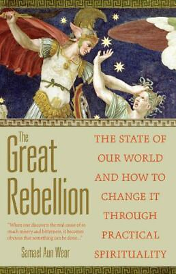 #ad The Great Rebellion: The State of Our World and How to Change It Through... $5.85