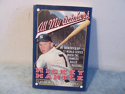 #ad Mickey Mantle new all my octobers 12 world series NY Yankees guide history photo $9.74