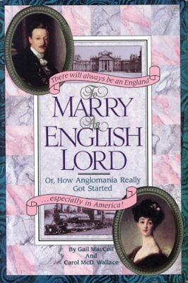 #ad To Marry an English Lord or How Anglomania Really Got Started $4.74