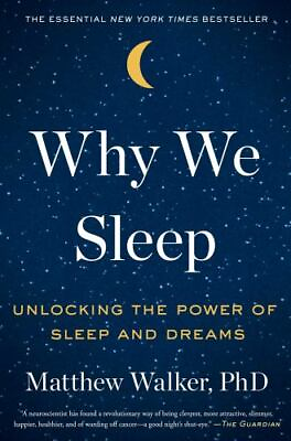 #ad Why We Sleep: Unlocking the Power of Sleep and Dreams $10.93