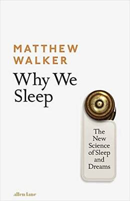 #ad Why We Sleep: The New Science of Sleep and Dreams Hardcover GOOD $4.83