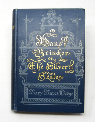 #ad #ad Hans Brinker or The Silver Skates by Mary Mapes Dodge 1912 HC Illustrated $75.00