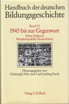 #ad Handbuch Der Deutschen Bildungsgeschichte Band VI: 1945 Bis Zur Gegenwart $65.00