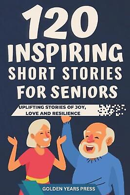 #ad 120 Inspiring Short Stories for Seniors: Easy to Read Uplifting Stories of Joy $21.85