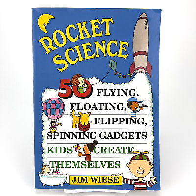 #ad Rocket Science: 50 Flying Floating Flipping Spinning Gadgets Kids Create... $7.99