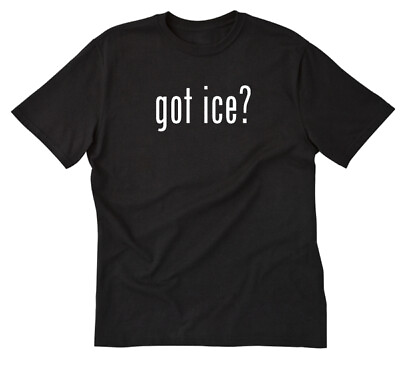 #ad Got Ice? T shirt Funny Ice Hockey Ice Skating Tee Shirt $14.11