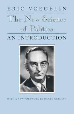 #ad The New Science of Politics: An Paperback by Voegelin Eric Very Good $14.40