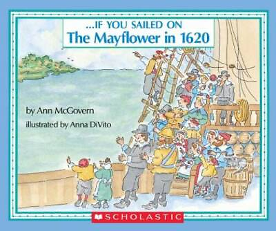 #ad . . . If You Sailed on the Mayflower in 1620 Paperback By Ann McGovern GOOD $3.69