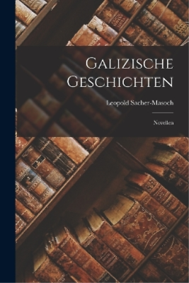 #ad Leopold Sacher Masoch Galizische Geschichten Paperback UK IMPORT $34.01