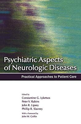 #ad Psychiatric Aspects of Neurologic Diseases: Practical Approaches to Patient ... $6.54