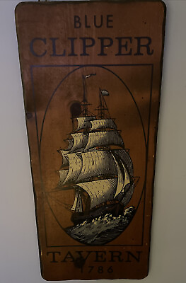 #ad Blue Clipper Tavern 1786 Wooden Sign. Antique.26”x12”.VTG.Mancave. BAR. Tavern. $60.00