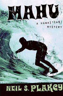 #ad Mahu: A Hawai#x27;ian Mystery A Kimo Kanapa Mystery Paperback GOOD $10.27