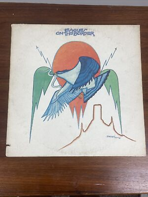 #ad EAGLES ON THE BORDER 1974 LP ORIGINAL TEXTURED COVER 7E 1004 $16.36