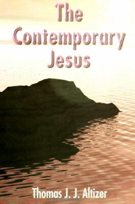 #ad The Contemporary Jesus Paperback Thomas J. J. Altizer $10.27