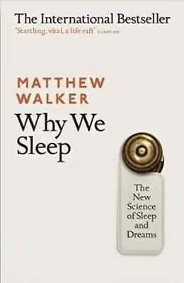 #ad Why We Sleep: The New Science of Sleep and Dreams Matthew Walker Paperback $12.95