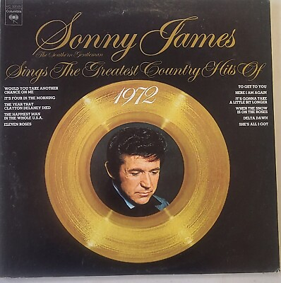 #ad Sonny James – Sings The Greatest Country Hits Of 1972 Vinyl LP Record Near Mint $5.00