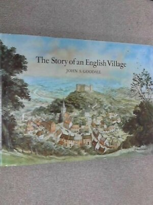 #ad The Story Of An English Village by Goodall John S. Hardback Book The Fast Free $8.83