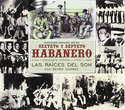 #ad Sexteto y Septeto Habanero LAS RAICES DEL SON GRABACIONES COMPLETAS 1925 1931 $39.99