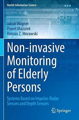 #ad Non invasive Monitoring of Elderly Persons: Systems Based on Impulse Radar Senso $197.34