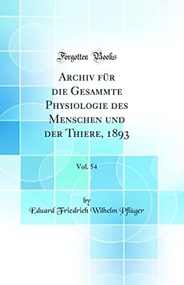 #ad Archiv für die Gesammte Physiologie des Mens... by Pflüger Eduard Frie Hardback $11.98