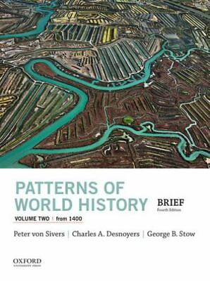 #ad Patterns of World History Volume Two: From 1400 by Charles A. Desnoyers Peter $50.00