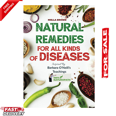 #ad Natural Remedies For All Kind of Disease Inspired by Barbara O#x27;Neill#x27;s Teaching. $16.99