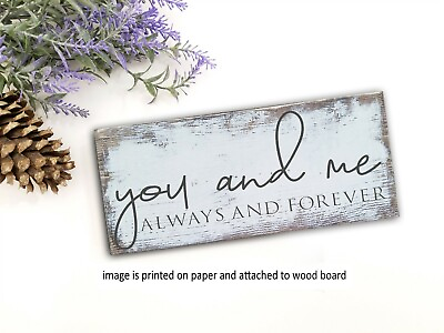 #ad You and Me Always and Forever Sign This is us Farmhouse Decor Shelf Sitter $12.50