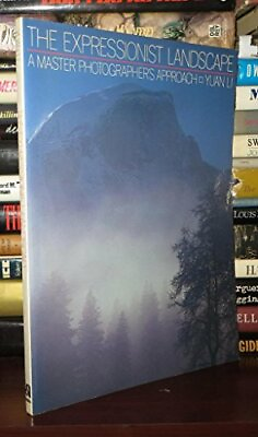 #ad The Expressionist Landscape: A Master Photographer#x27;s Ap... by Yuan Li Paperback $8.23