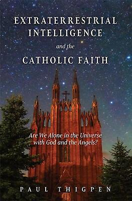 #ad Extraterrestrial Intelligence and the Catholic Faith: Are We Alone in the Univer $29.23