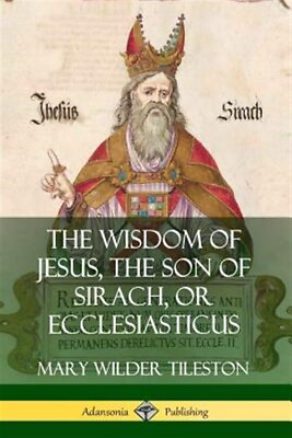 #ad The Wisdom of Jesus the Son of Sirach or Ecclesiasticus Like New Used Fre... $19.74