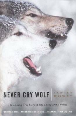 #ad Never Cry Wolf : Amazing True Story of Life Among Arctic Wolves GOOD $4.07