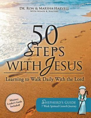 50 Steps With Jesus: Learning to Walk Daily With the Lord: Shepherd#x27;s Guide: 7 $9.99